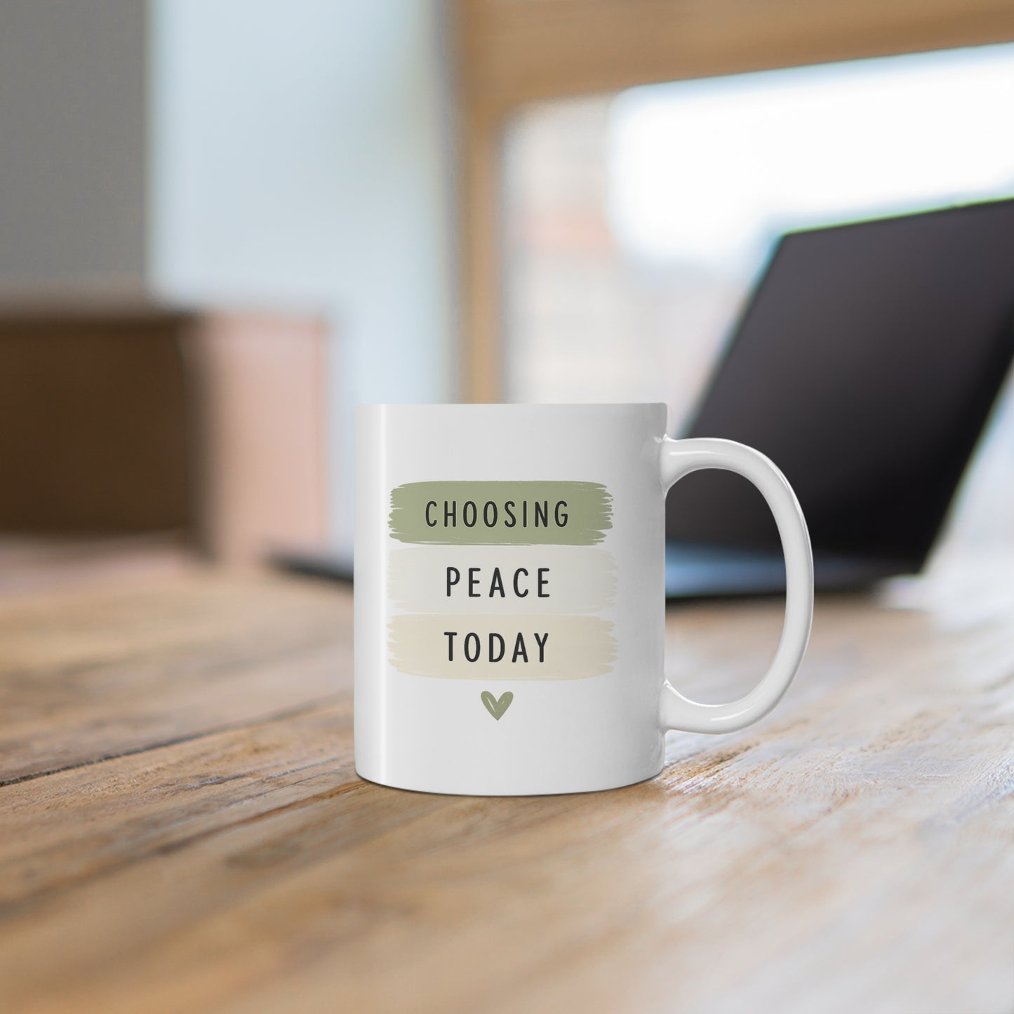 Choosing Peace Today Mug — Inspirational Ceramic Coffee Cup