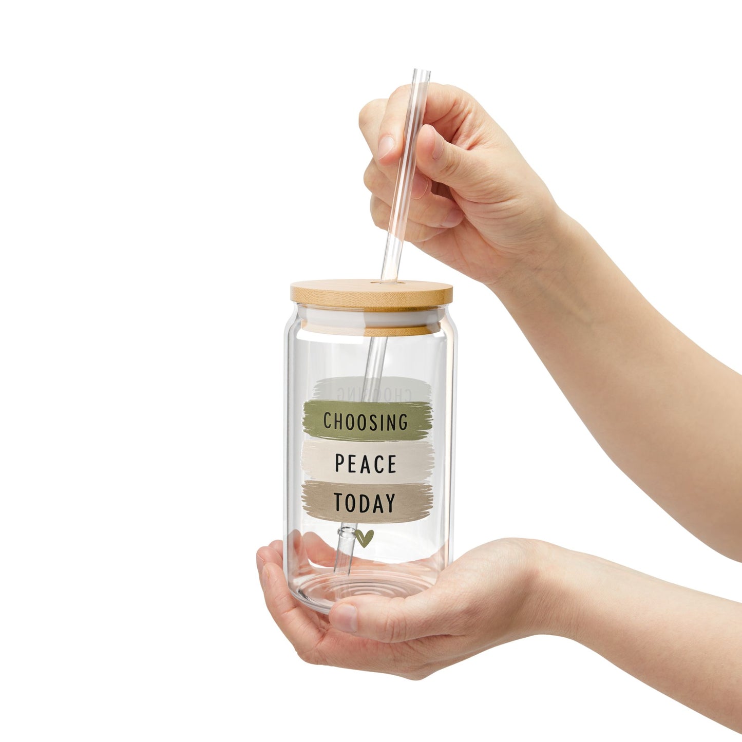 Choosing Peace Today Sipper Glass — 16oz Inspirational Tumbler with Straw