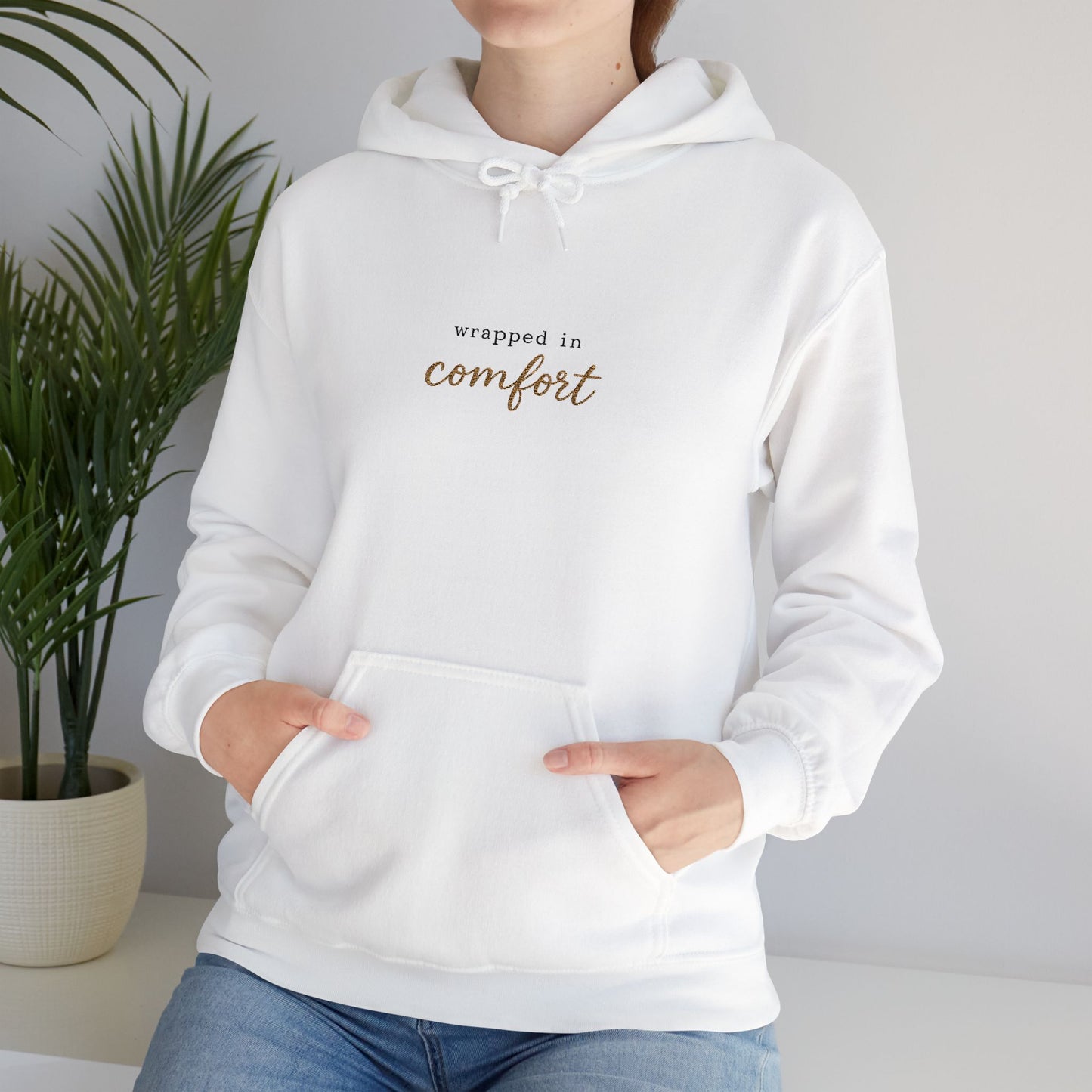 Comfort Hoodie — Minimal 'Wrapped in Comfort' Cozy Sweatshirt