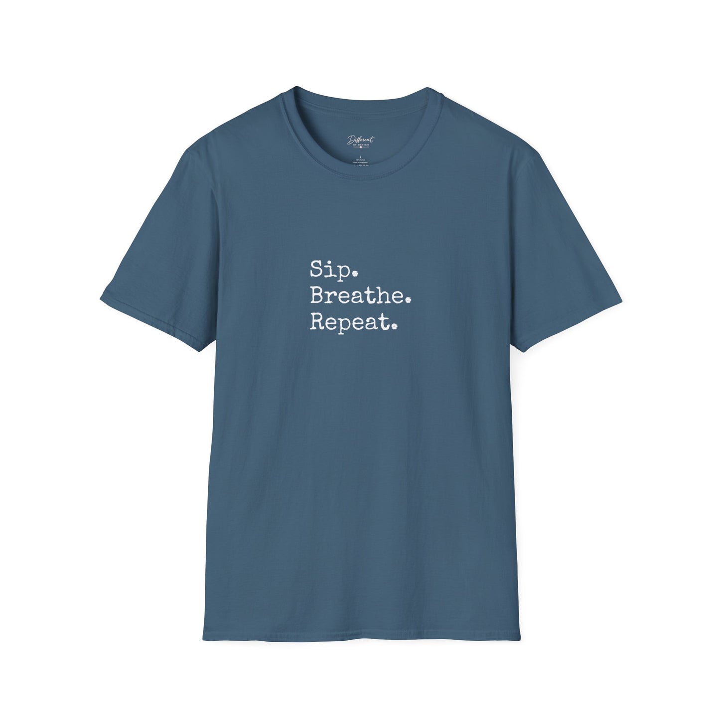 Sip. Breathe. Repeat. T-Shirt — Relaxed Minimalist Self-Care Tee