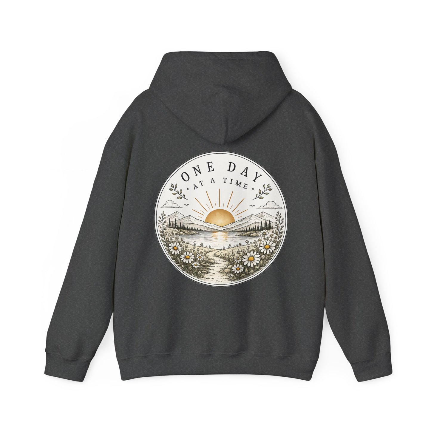 One Day at a Time Hoodie — Sunrise Floral Comfort Hooded Sweatshirt