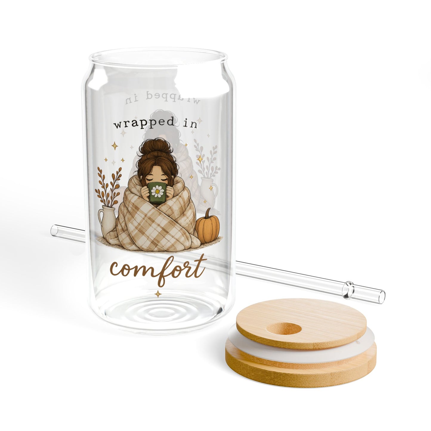 Sipper Glass — 'Wrapped in Comfort' Autumn Cozy Fall Drink Tumbler (16 oz)