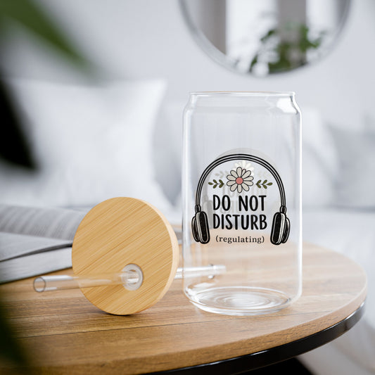 Do Not Disturb Sipper Glass — 16oz Tumbler with Straw (Headphones Graphic)