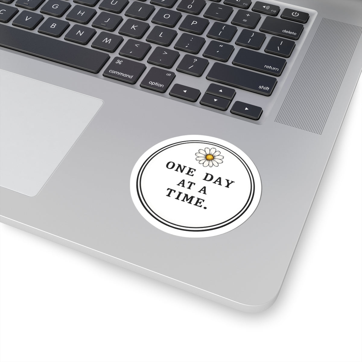 One Day At A Time Daisy Sticker — Inspirational Kiss-Cut Vinyl Decal