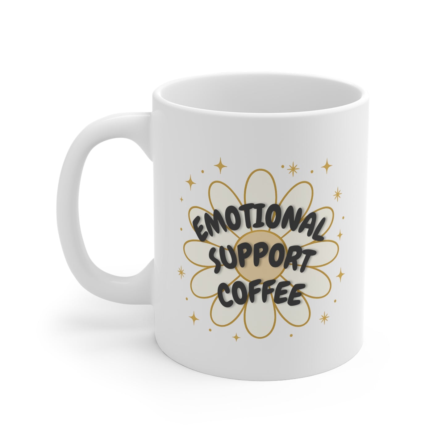 Emotional Support Coffee Mug — 11oz Funny Self-Care Gift