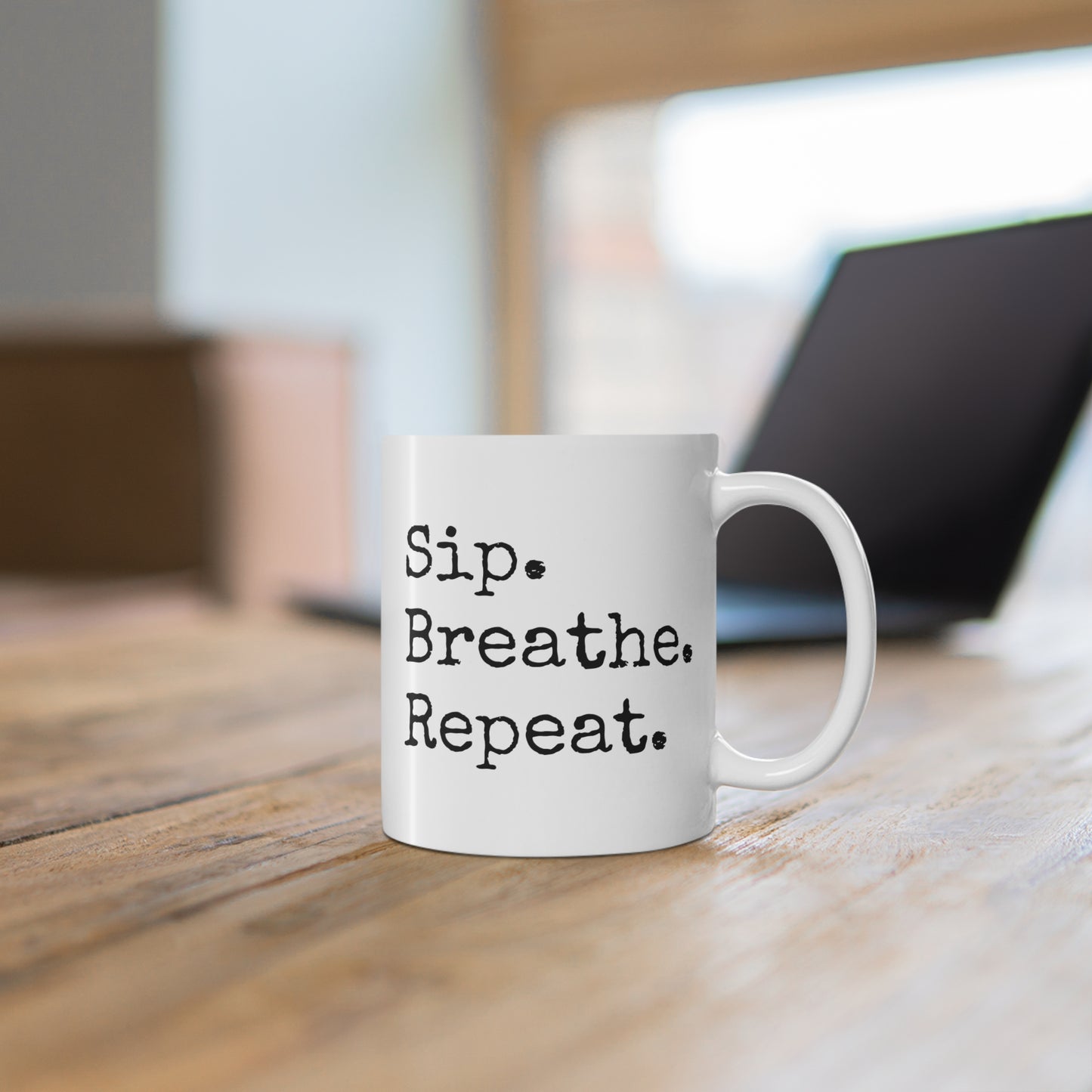 Sip. Breathe. Repeat. Coffee Mug — 11oz Motivational Ceramic Mug