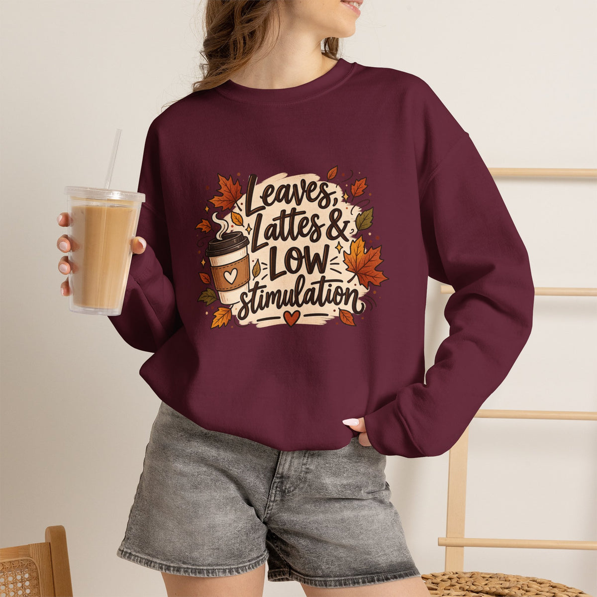 Fall Sweatshirt – "Leaves, Lattes & Low Stimulation" Cozy Autumn Crewneck
