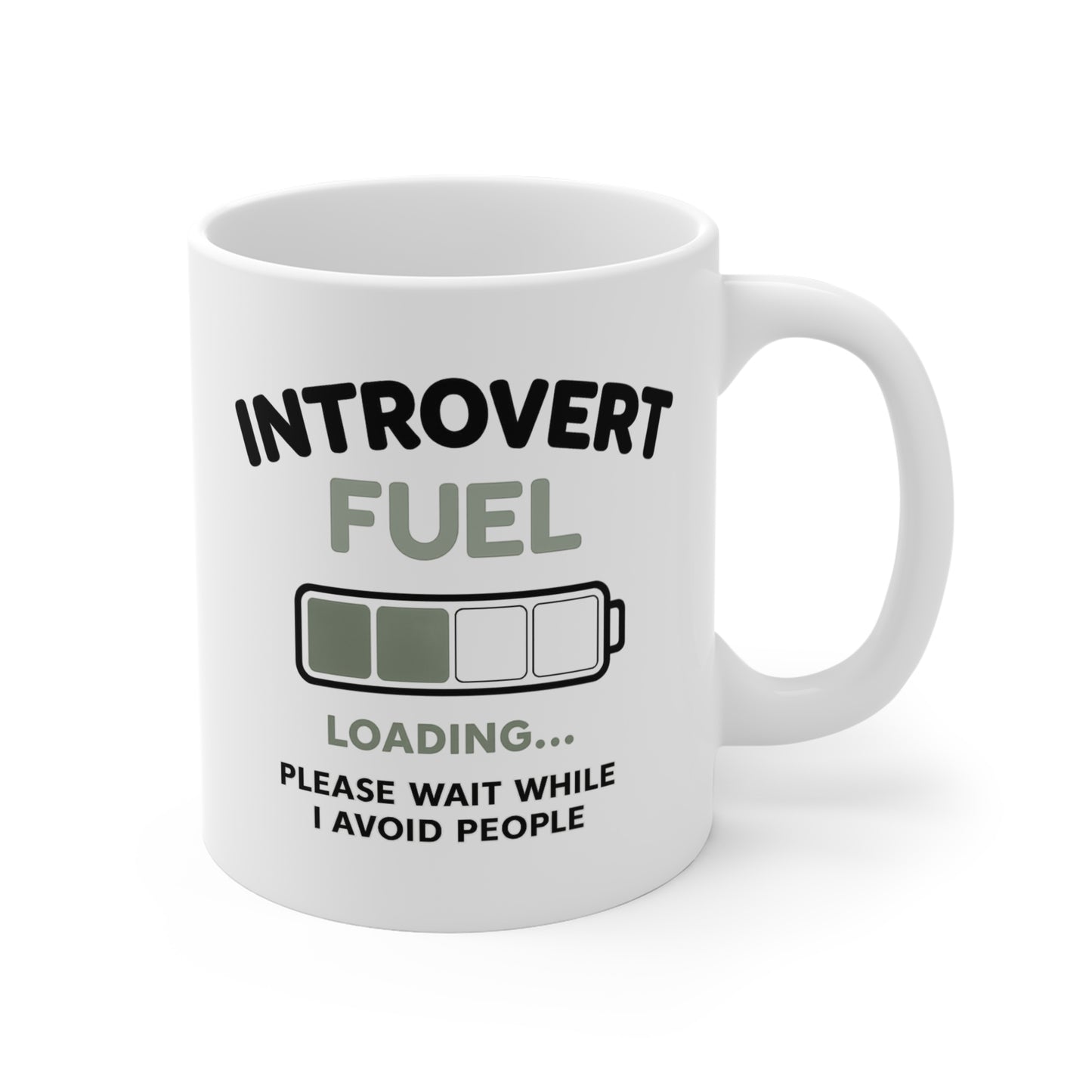 Introvert Fuel Mug – "Loading... Please Wait While I Avoid People" 11oz