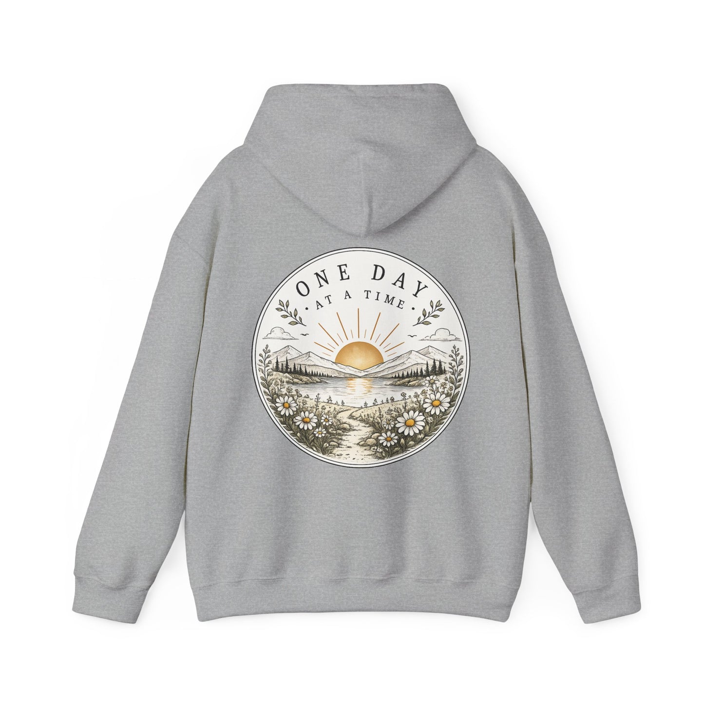 One Day at a Time Hoodie — Sunrise Floral Comfort Hooded Sweatshirt