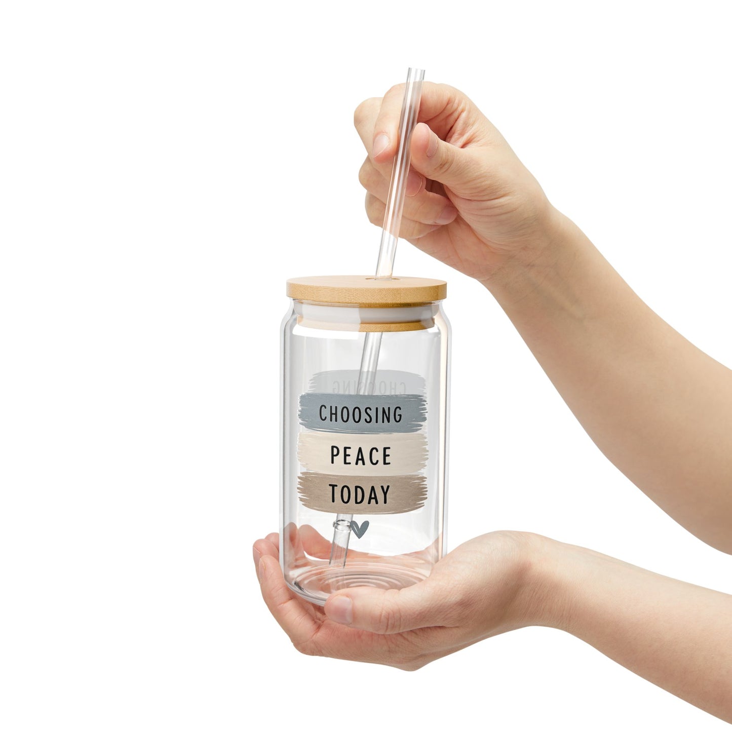 Choosing Peace Today Sipper Glass - 16oz Inspirational Tumbler with Straw