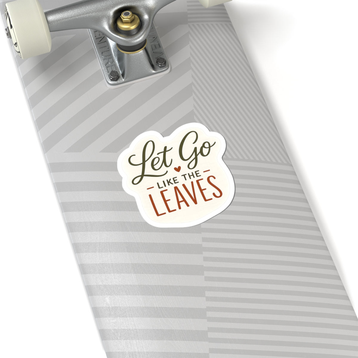 Let Go Like the Leaves Sticker — Fall Quote Kiss-Cut Sticker for Laptops, Water Bottles & Planners