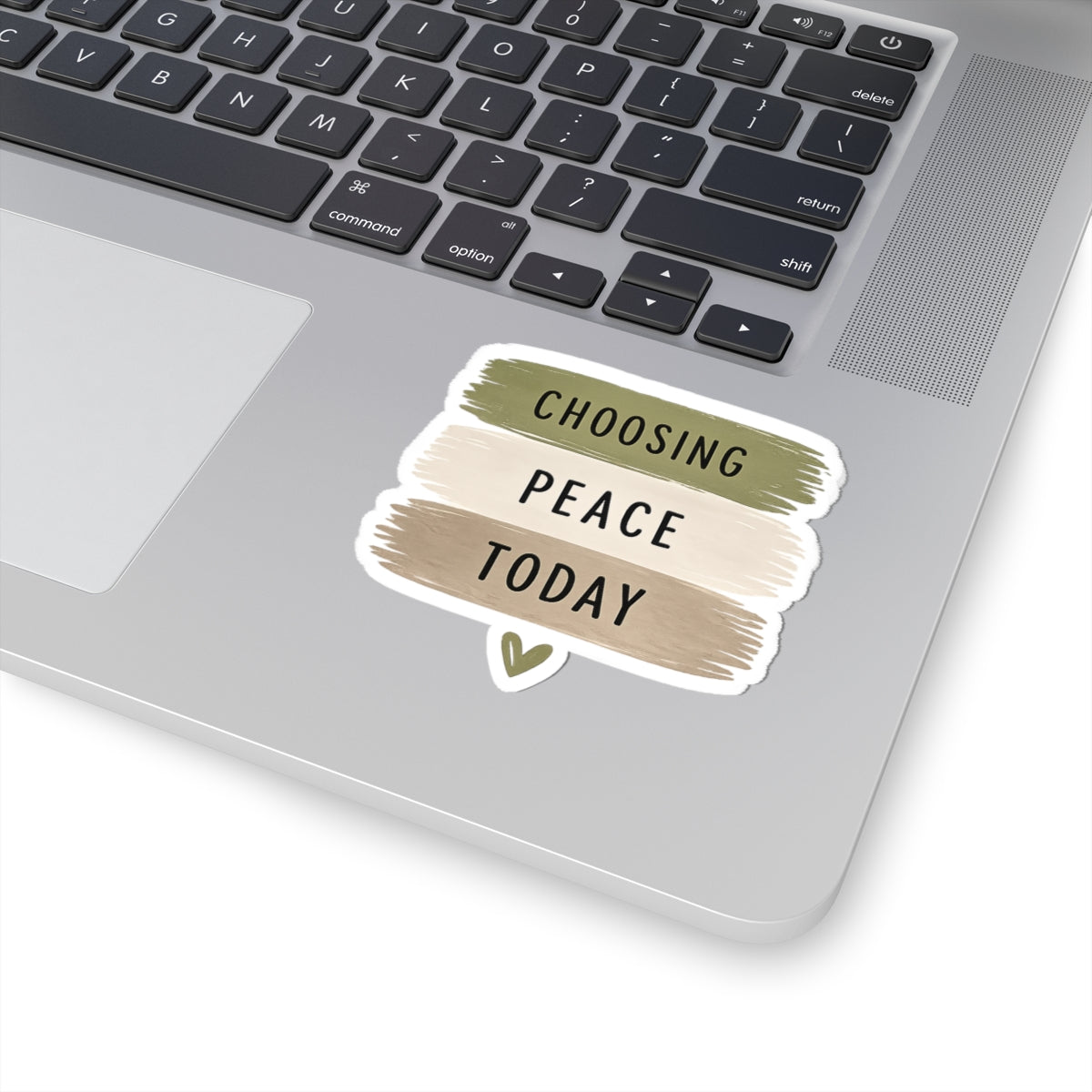 Sticker — "Choosing Peace Today" Inspirational Kiss-Cut Sticker
