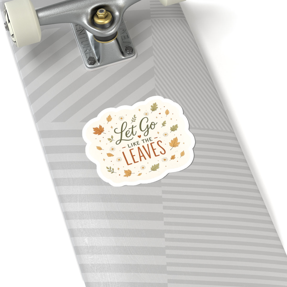 Fall 'Let Go Like the Leaves' Kiss-Cut Sticker — Autumn Leaves Laptop Decal
