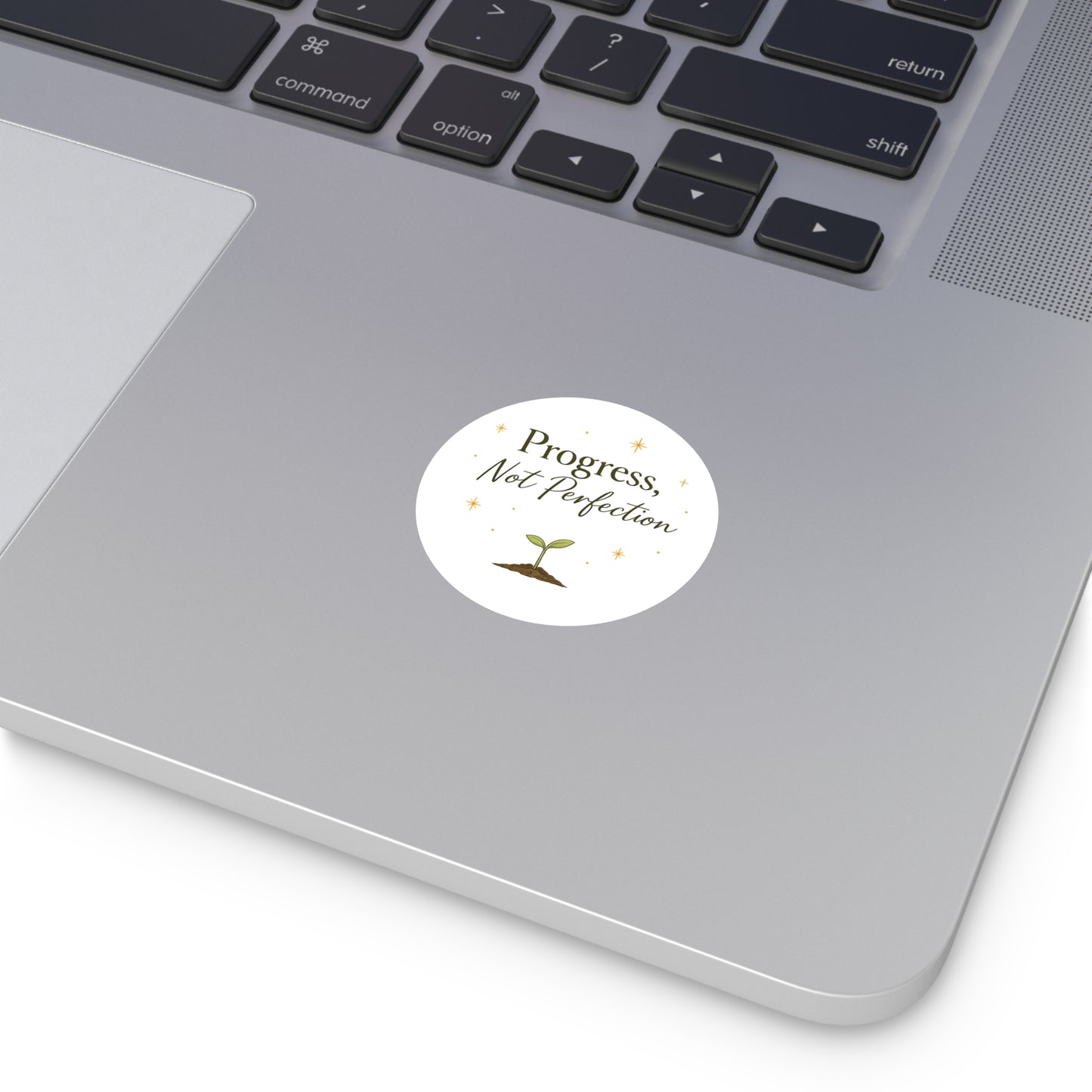 Motivational Sticker — “Progress, Not Perfection” Round Vinyl Sticker