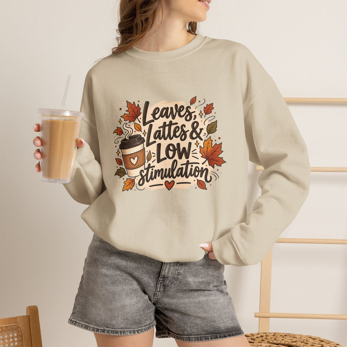 Fall Sweatshirt – "Leaves, Lattes & Low Stimulation" Cozy Autumn Crewneck