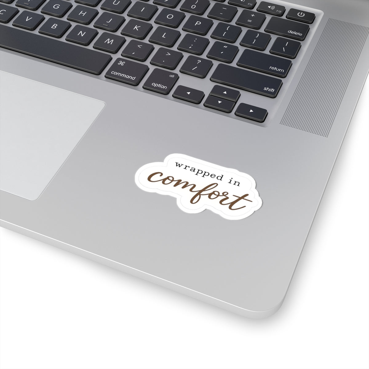 Wrapped in Comfort Sticker — Cozy Script Kiss-Cut Vinyl Sticker