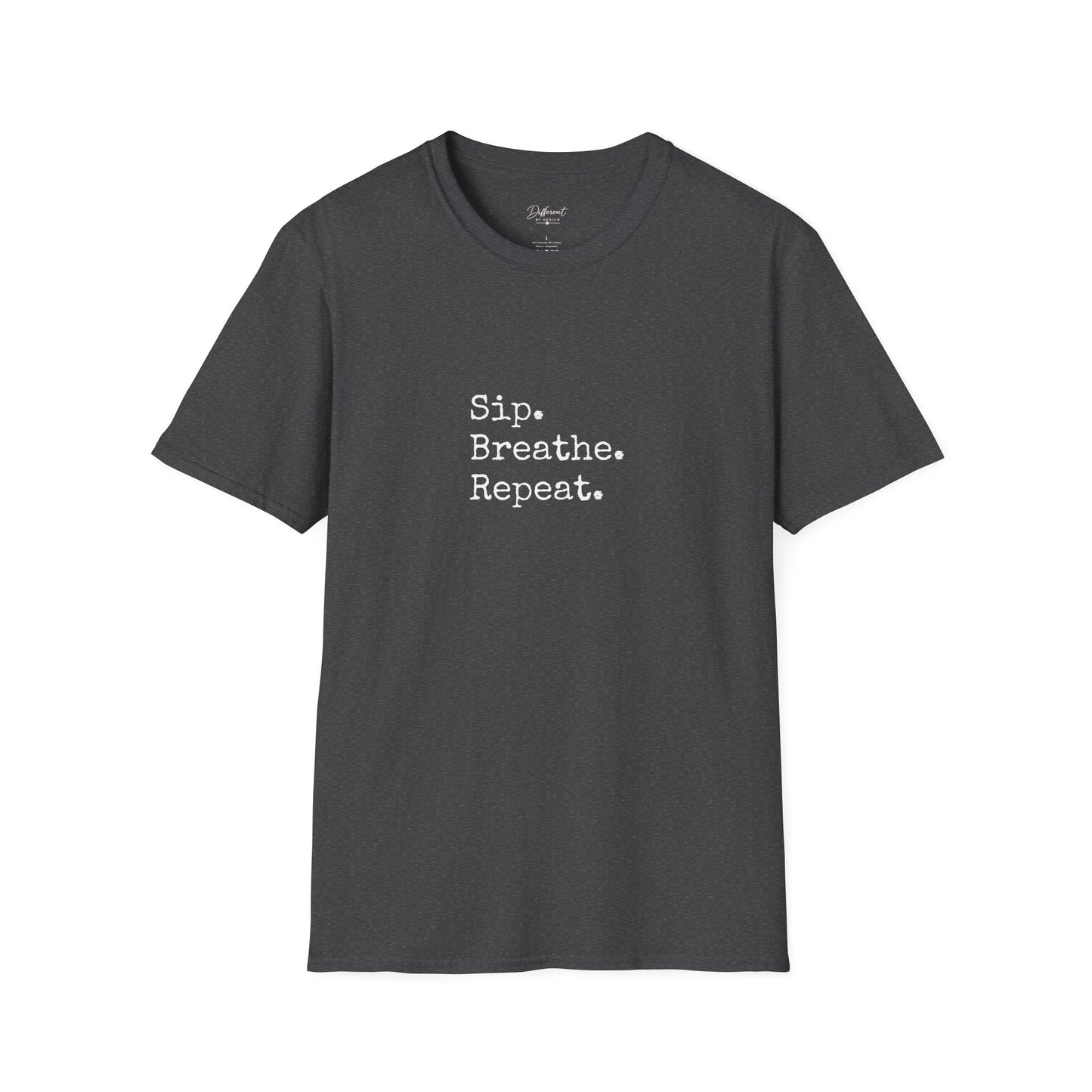 Sip. Breathe. Repeat. T-Shirt — Relaxed Minimalist Self-Care Tee