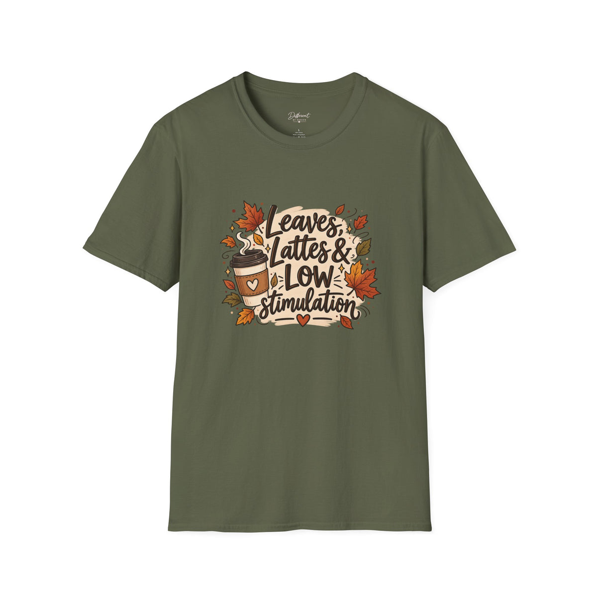 Fall Graphic Tee — "Leaves, Lattes & Low Stimulation" Cozy Autumn T-Shirt