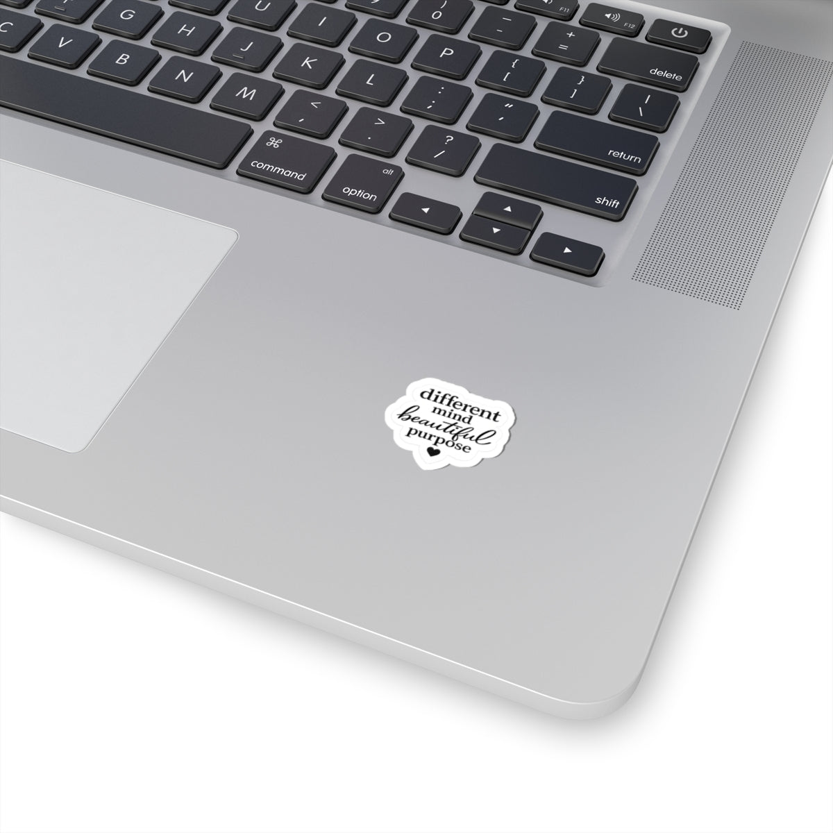 Kiss-Cut Sticker — “different mind beautiful purpose” Inspirational Quote Sticker
