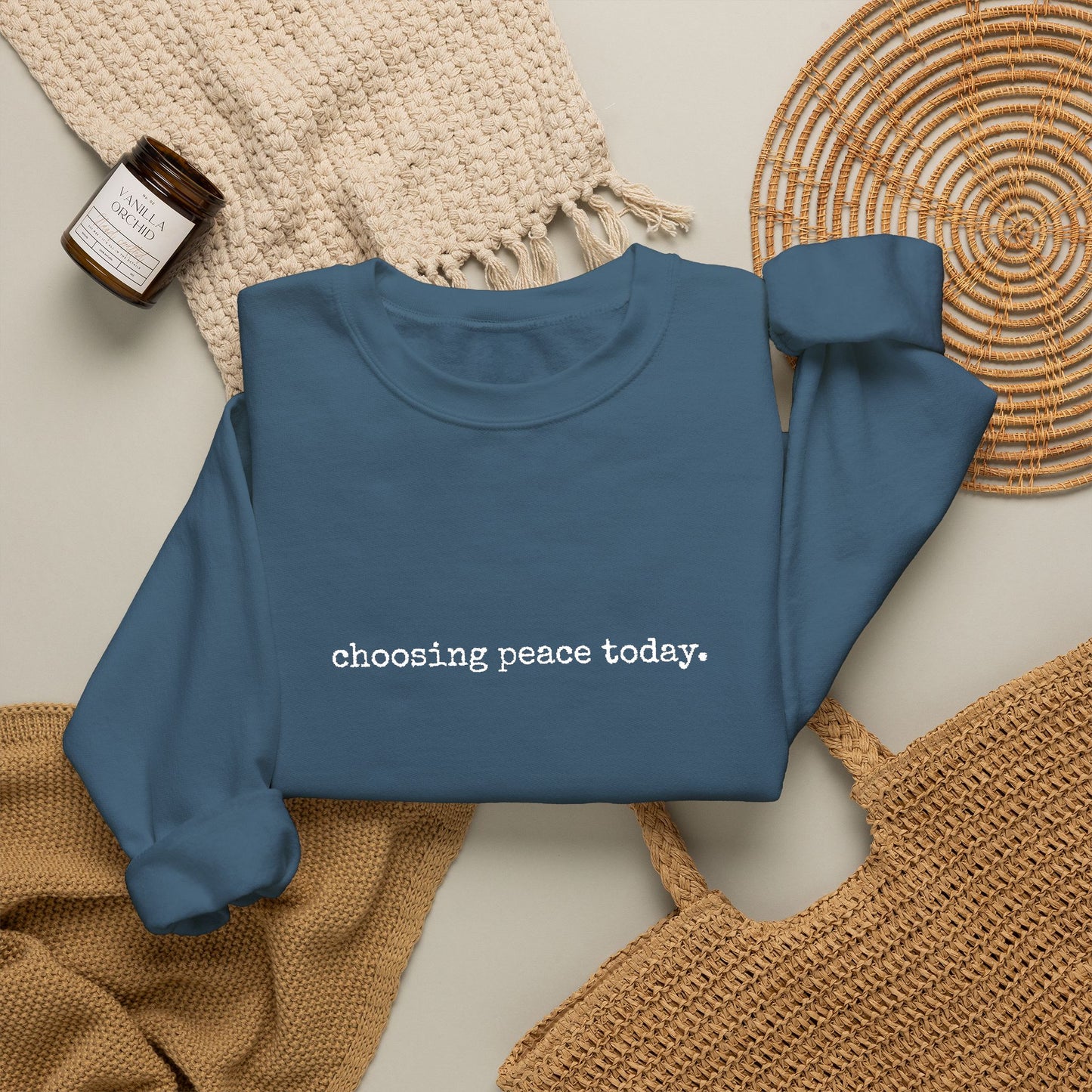 Crewneck Sweatshirt — "Choosing Peace Today." Minimalist Comfort Pullover