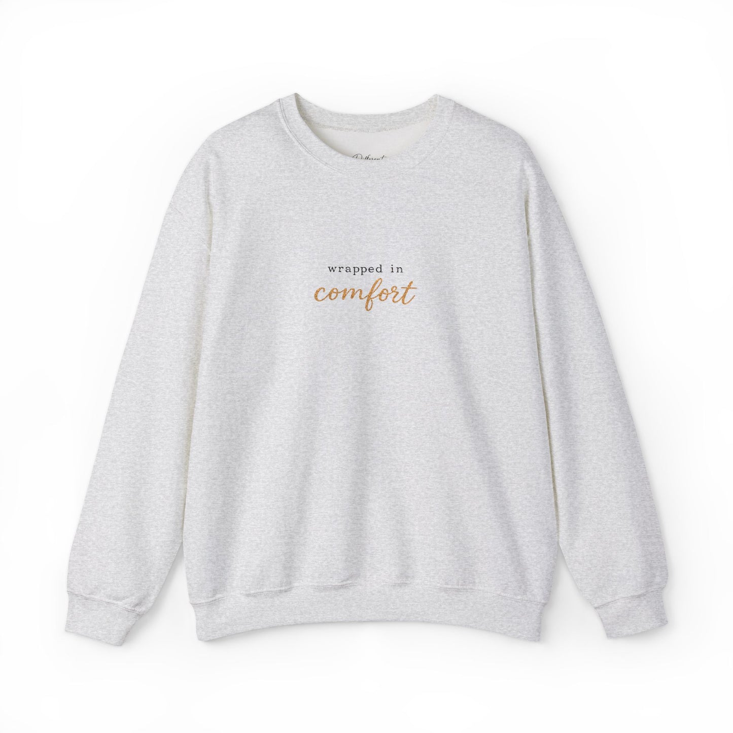 Comfort Crewneck Sweatshirt - "Wrapped in Comfort" Cozy Casual Pullover