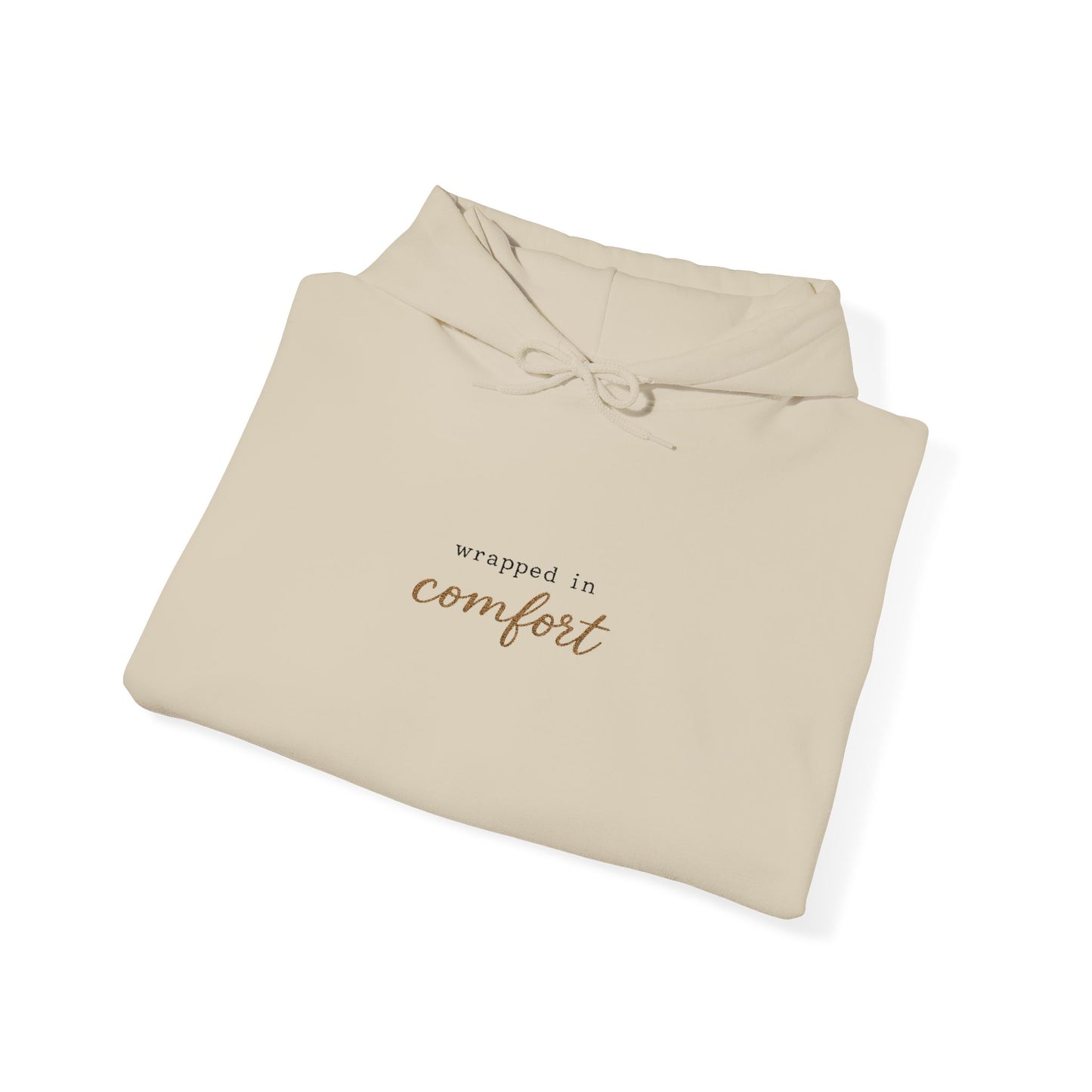 Comfort Hoodie — Minimal 'Wrapped in Comfort' Cozy Sweatshirt