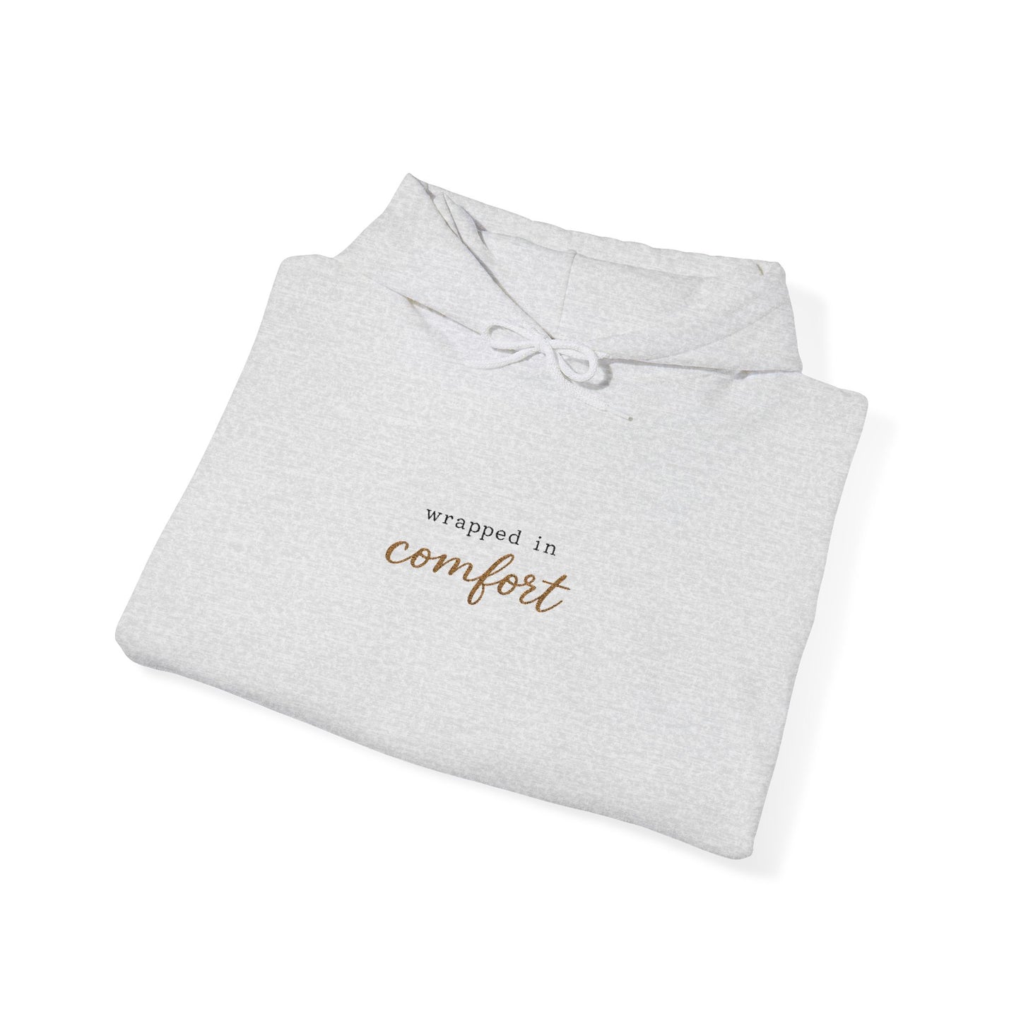 Comfort Hoodie — Minimal 'Wrapped in Comfort' Cozy Sweatshirt