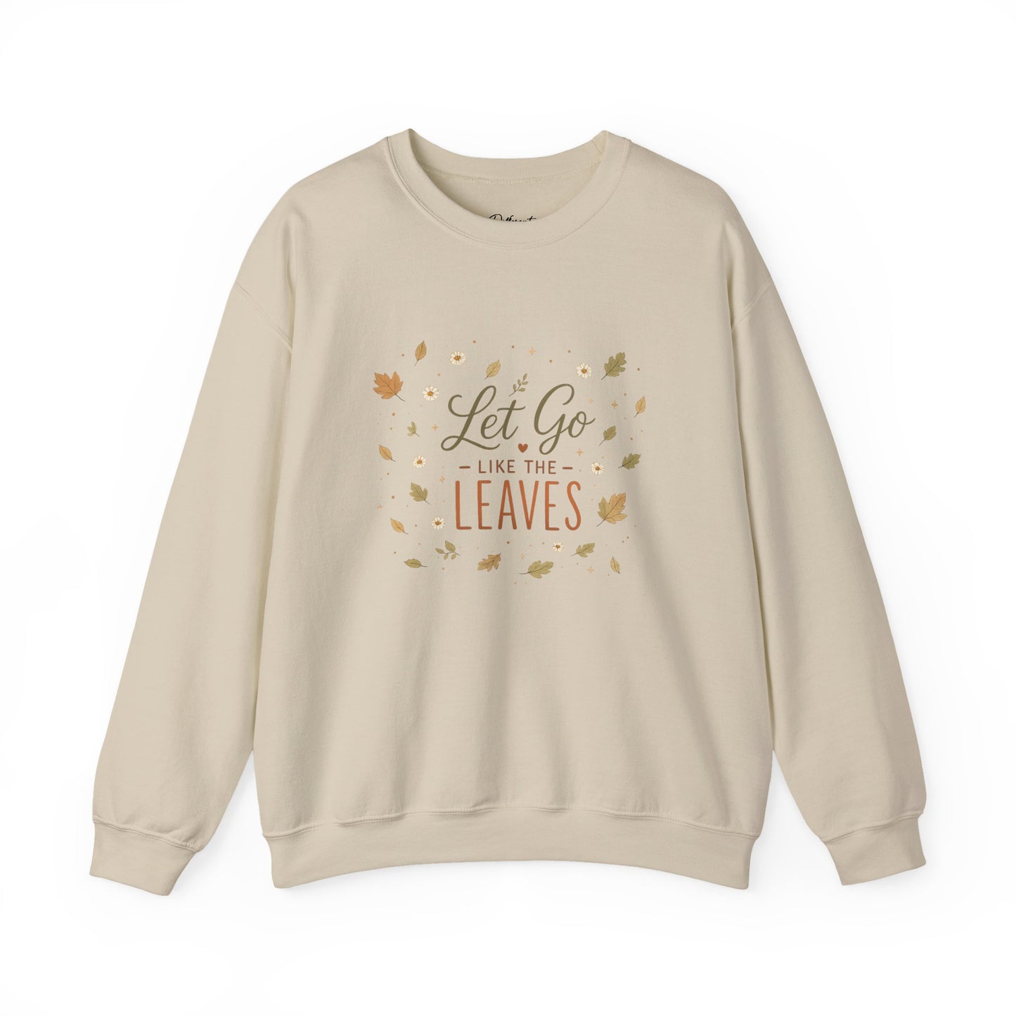Let Go Like the Leaves Sweatshirt — Cozy Autumn Crewneck