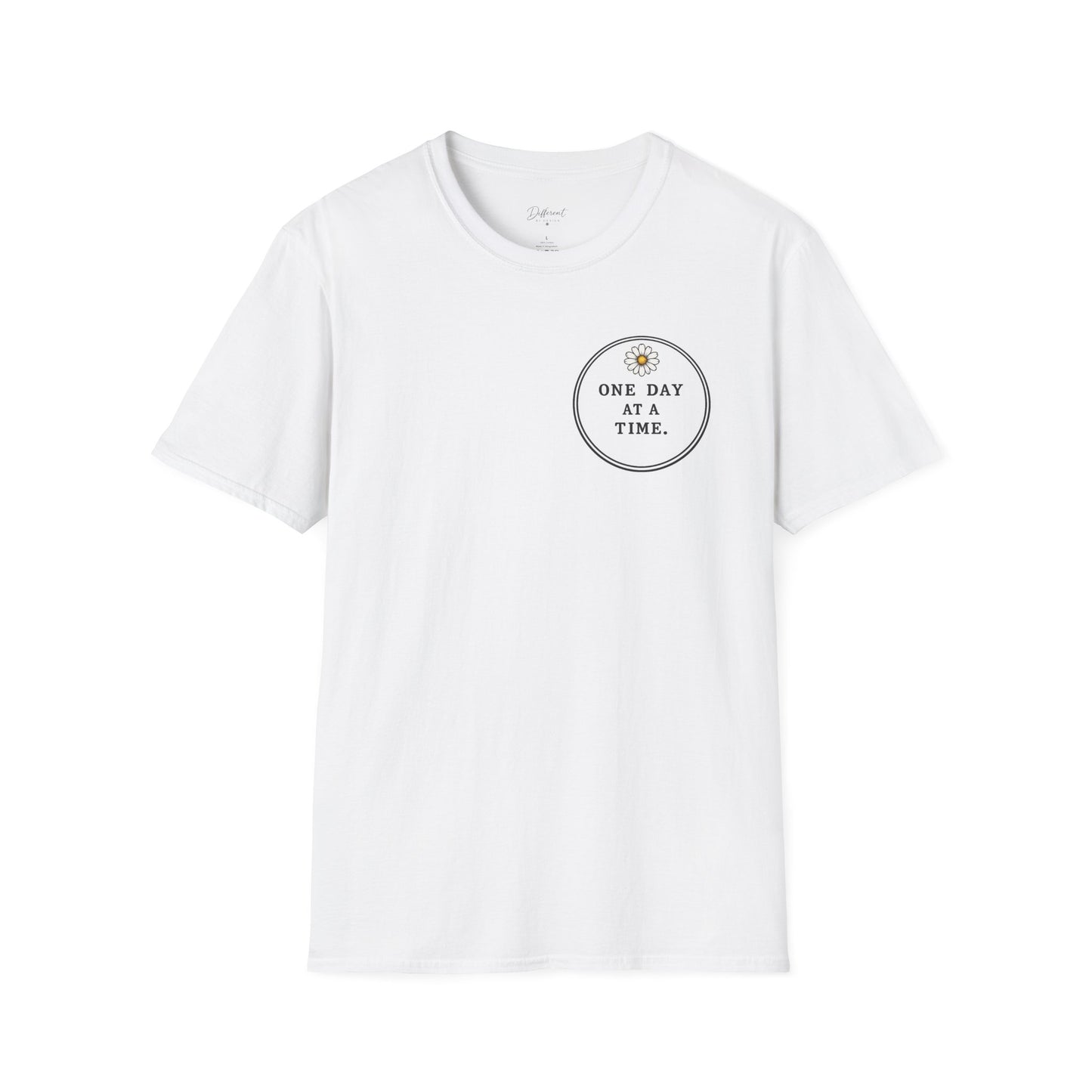 T-Shirt — "One Day at a Time" Daisy Minimalist Inspirational Tee