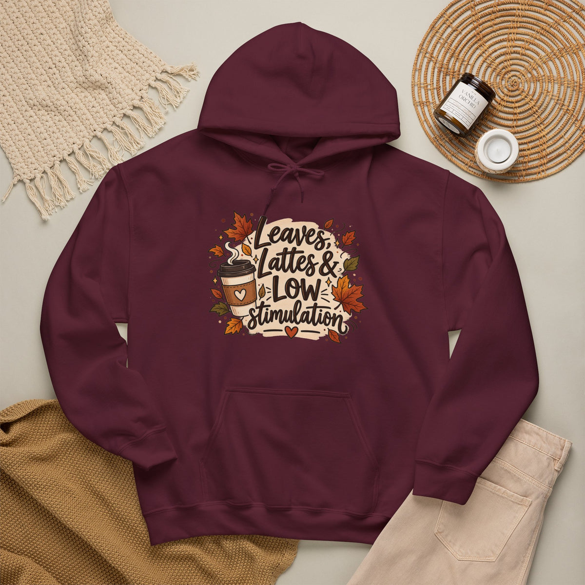 Fall Hoodie — "Leaves, Lattes & Low Stimulation" Cozy Autumn Pullover