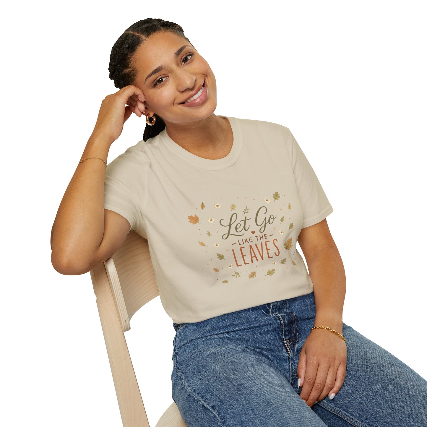 Let Go Like The Leaves T-Shirt — Autumn Leaf Graphic Tee, Fall Cozy Comfort