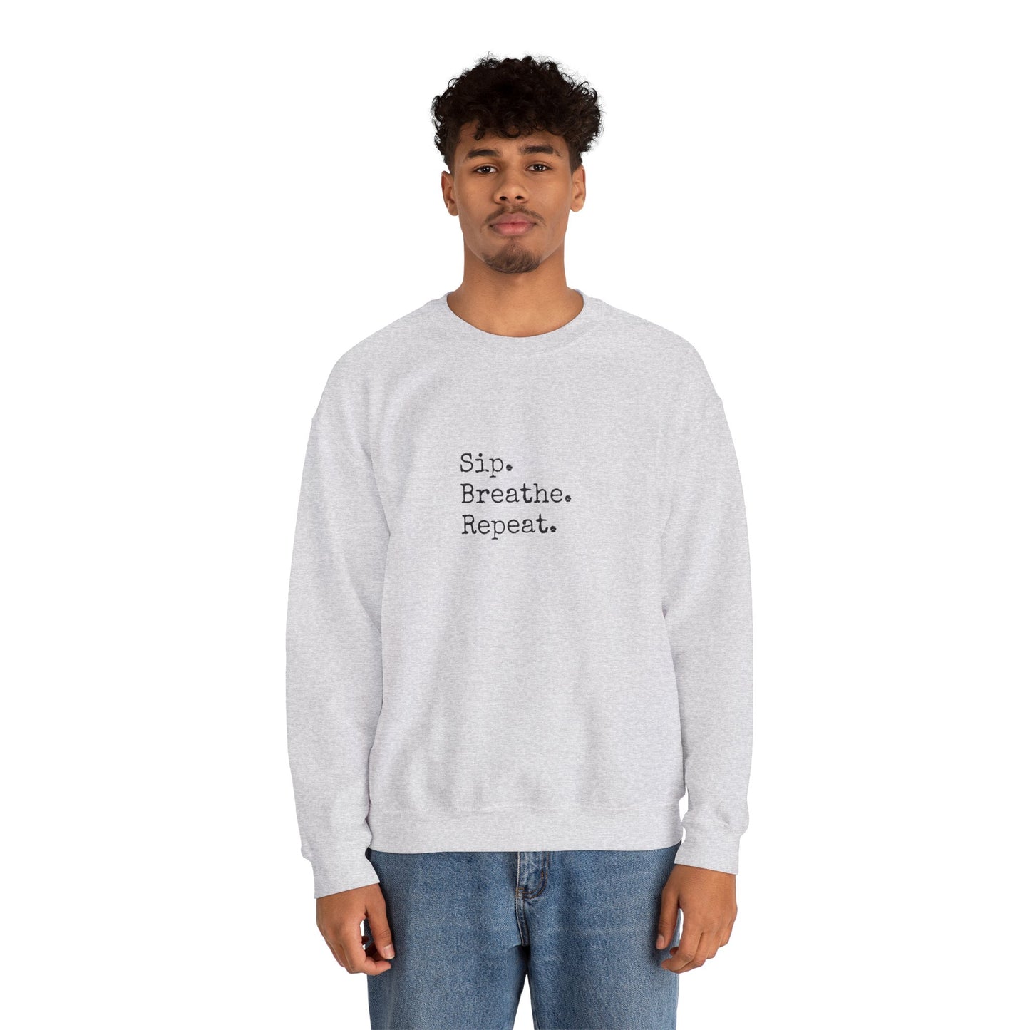 Sip. Breathe. Repeat. Crewneck Sweatshirt — Cozy Minimalist Relaxation Sweatshirt