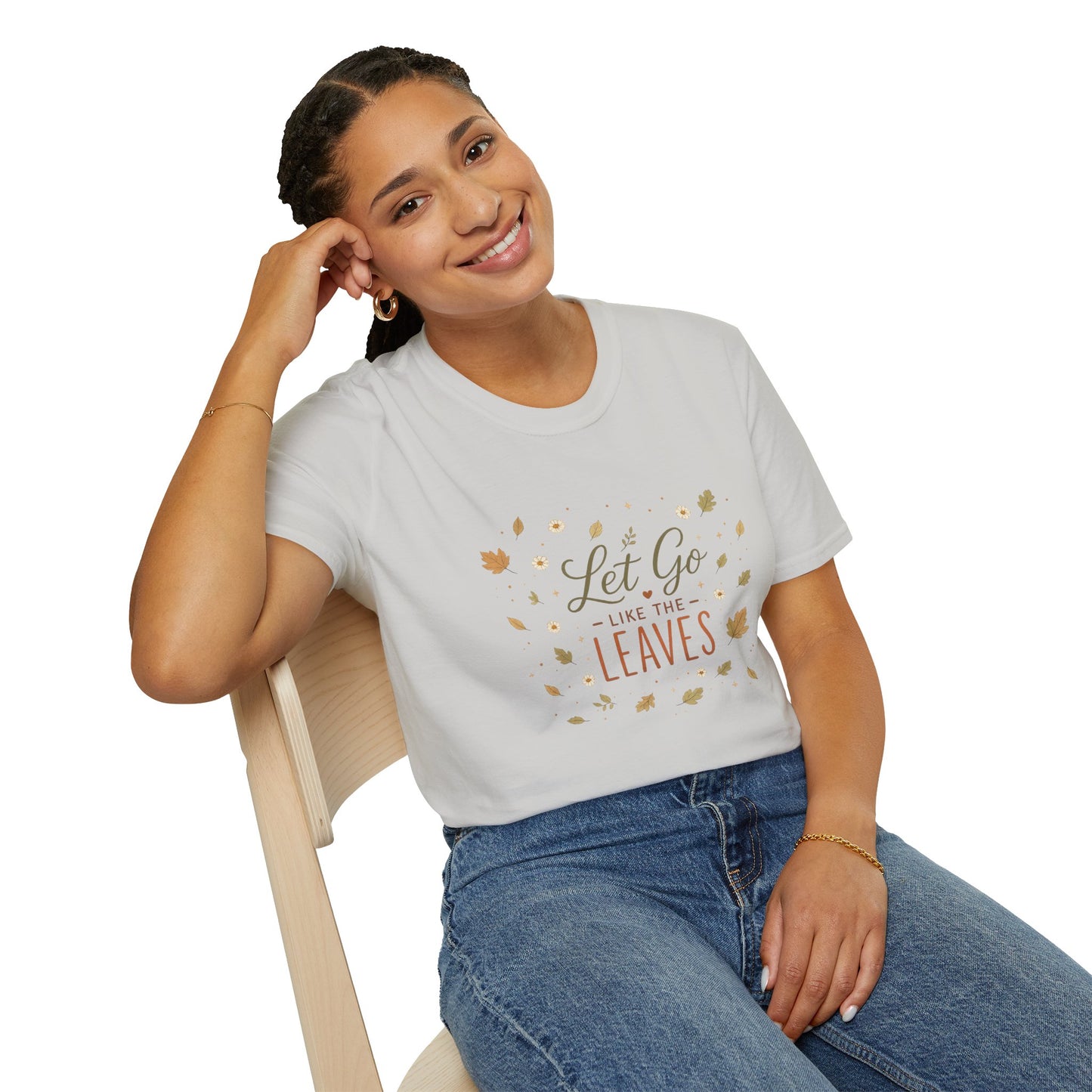 Let Go Like The Leaves T-Shirt — Autumn Leaf Graphic Tee, Fall Cozy Comfort