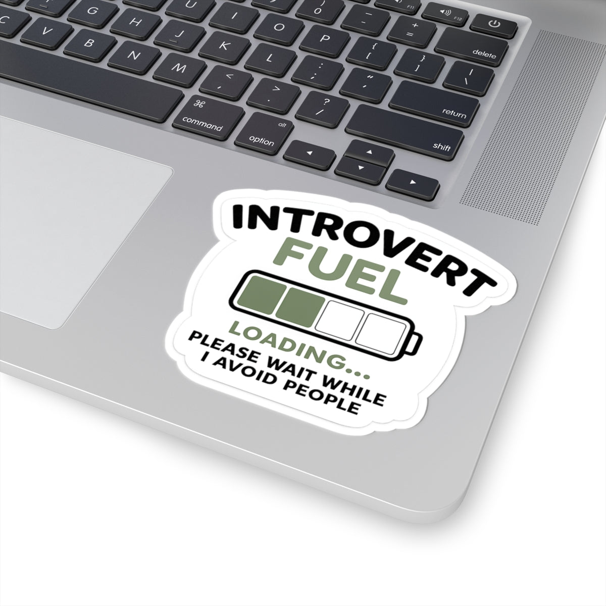 Introvert Fuel Sticker — Loading Battery Design, "Please Wait While I Avoid People"