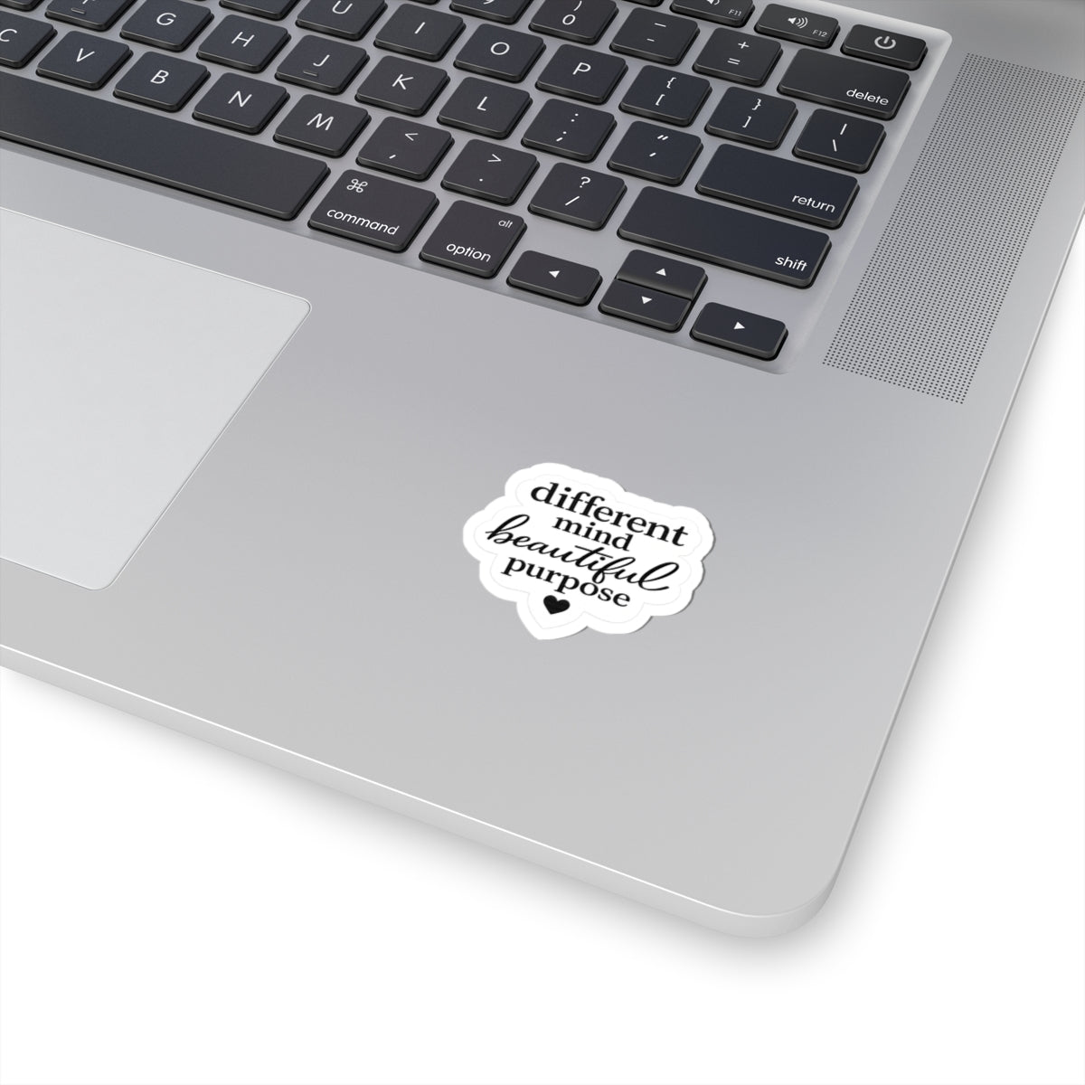 Kiss-Cut Sticker — “different mind beautiful purpose” Inspirational Quote Sticker
