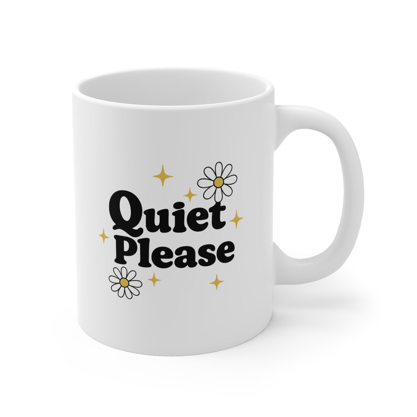 Quiet Please Daisy Mug — 11oz Coffee Cup with Retro Typography