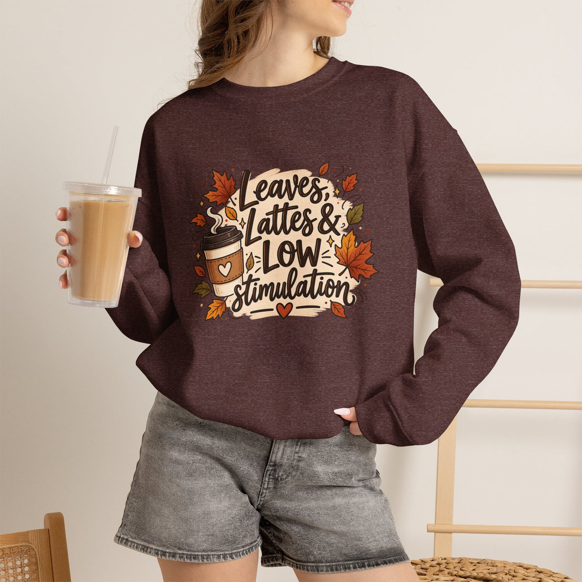 Fall Sweatshirt – "Leaves, Lattes & Low Stimulation" Cozy Autumn Crewneck