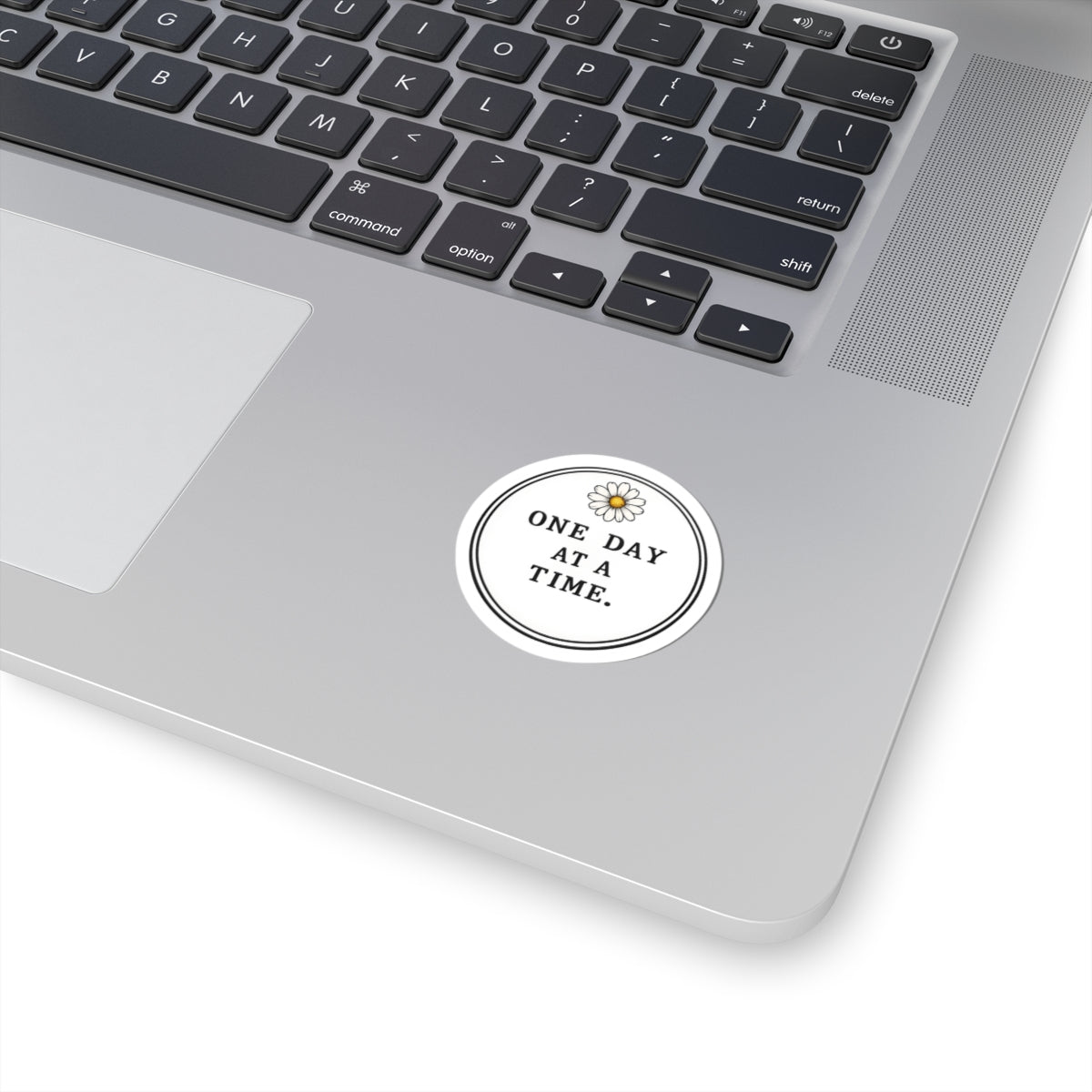 One Day At A Time Daisy Sticker — Inspirational Kiss-Cut Vinyl Decal