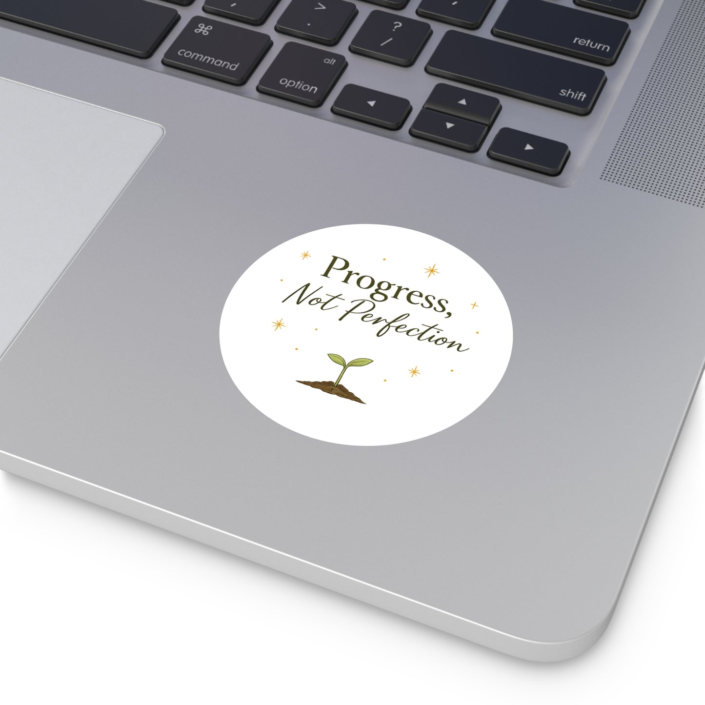 Motivational Sticker — “Progress, Not Perfection” Round Vinyl Sticker
