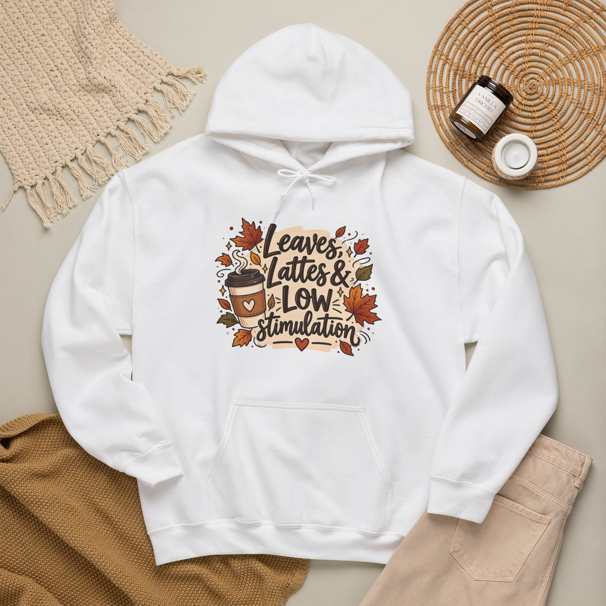 Fall Hoodie — "Leaves, Lattes & Low Stimulation" Cozy Autumn Pullover