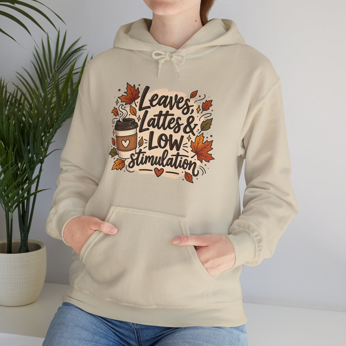 Fall Hoodie — "Leaves, Lattes & Low Stimulation" Cozy Autumn Pullover