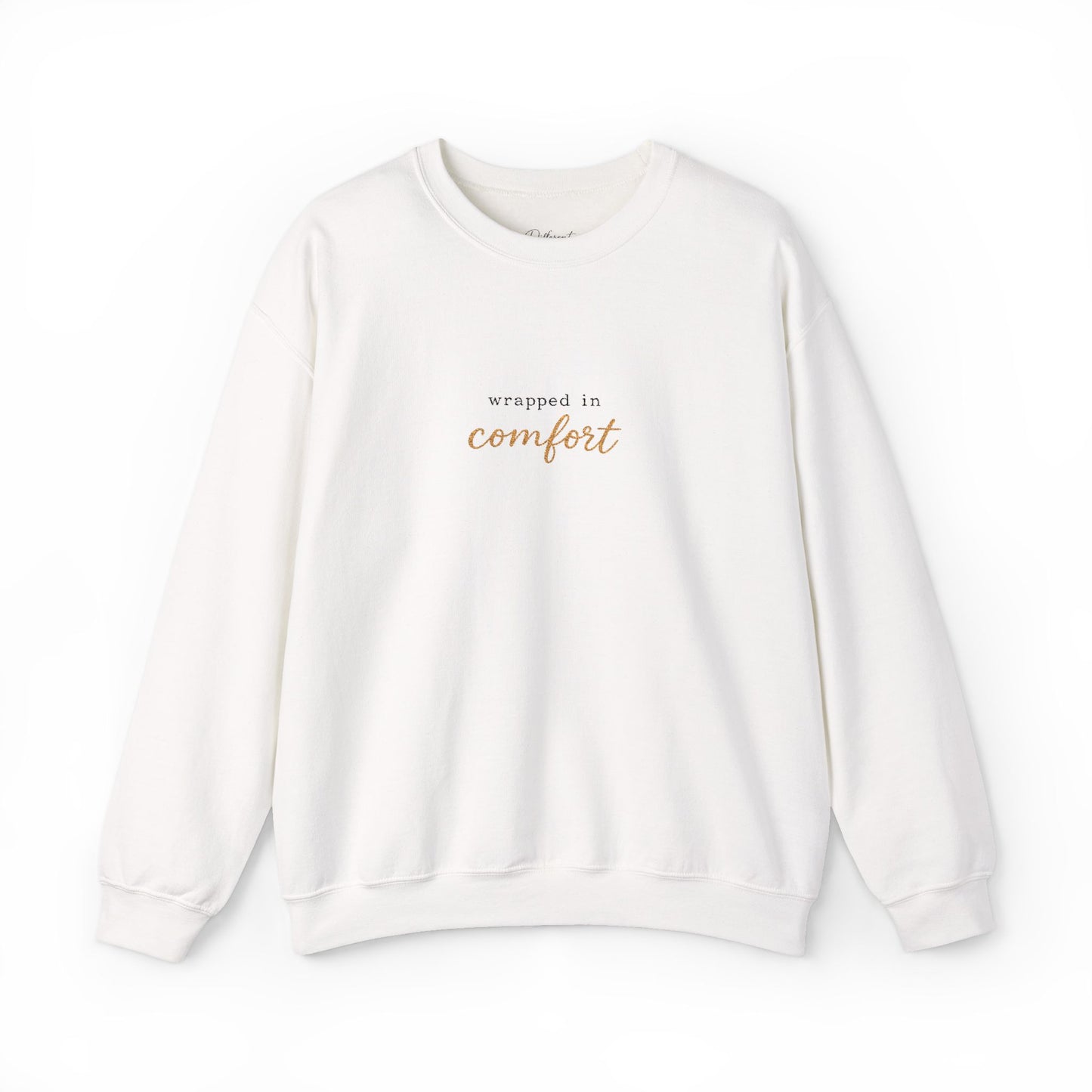 Comfort Crewneck Sweatshirt - "Wrapped in Comfort" Cozy Casual Pullover