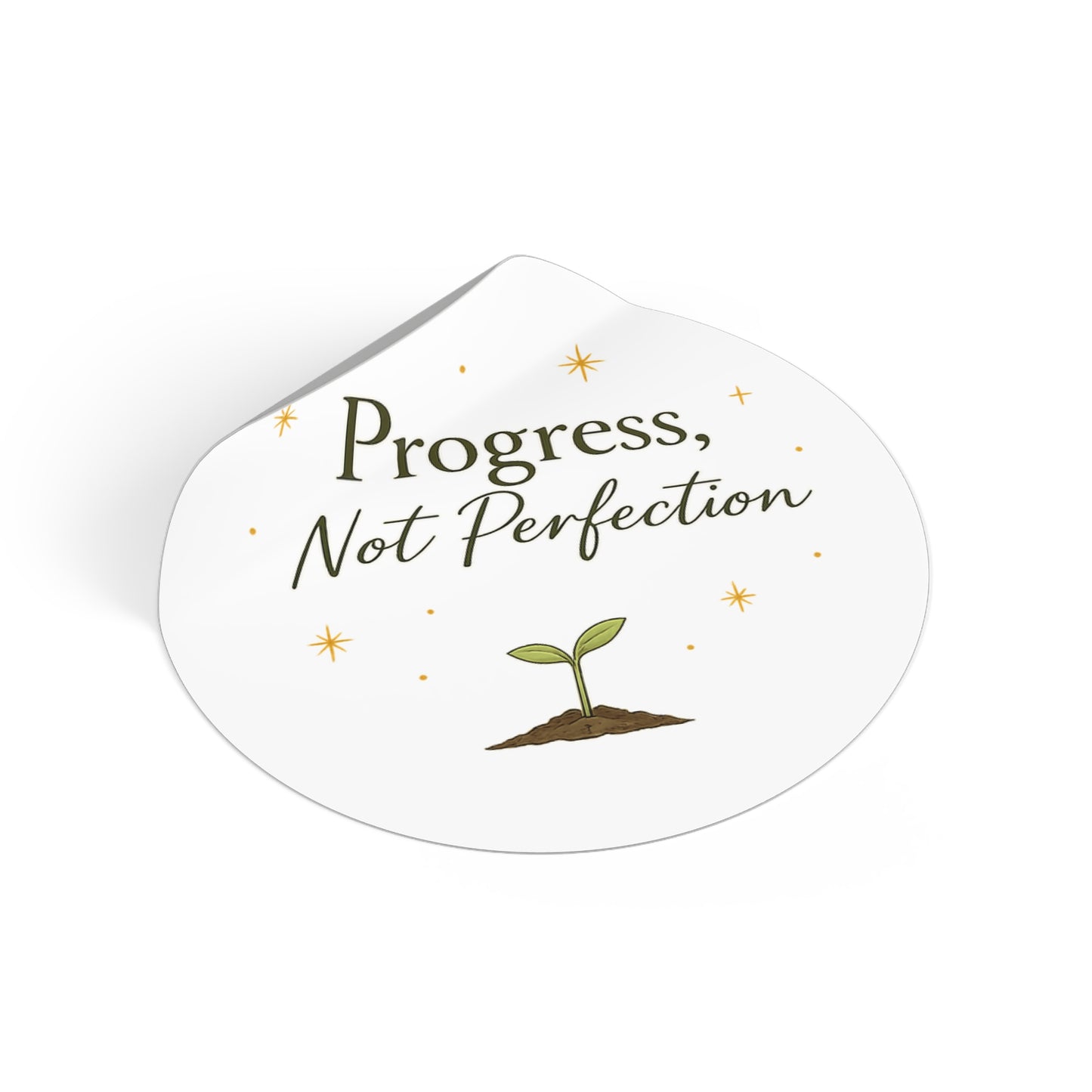 Motivational Sticker — “Progress, Not Perfection” Round Vinyl Sticker