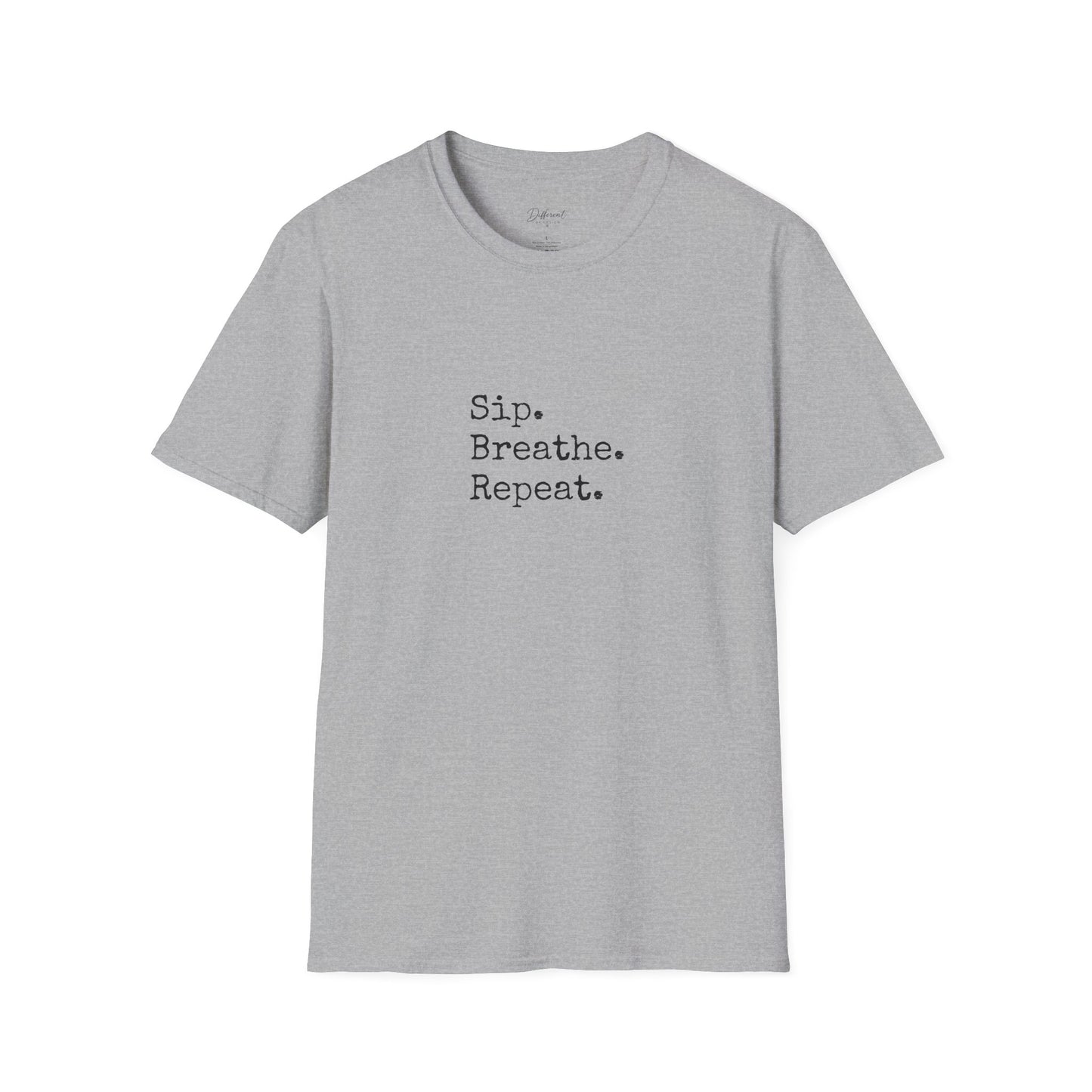 Sip. Breathe. Repeat. T-Shirt — Relaxed Minimalist Self-Care Tee