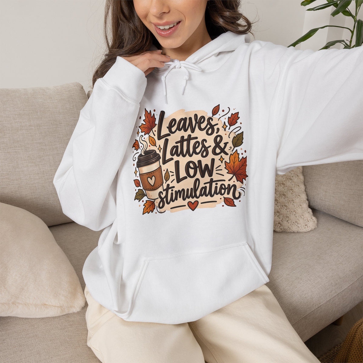 Fall Hoodie — "Leaves, Lattes & Low Stimulation" Cozy Autumn Pullover