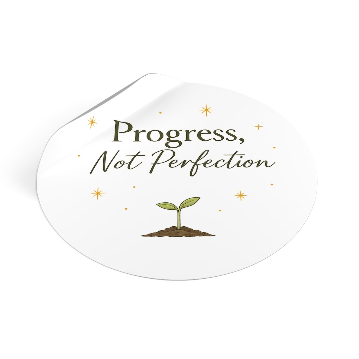 Motivational Sticker — “Progress, Not Perfection” Round Vinyl Sticker